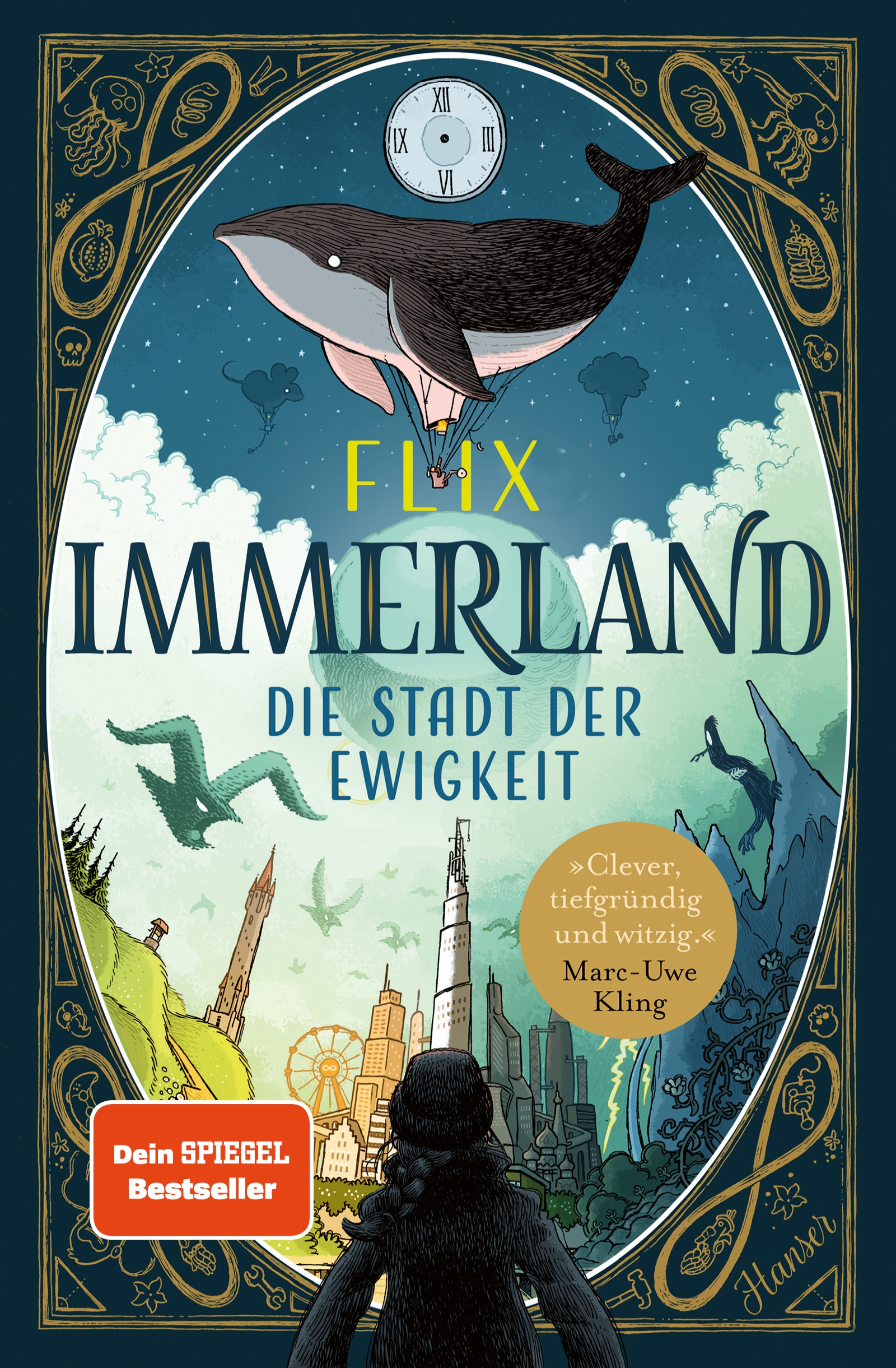 Buntes Buchcover von Immerland: Die Stadt der Ewigkeit von Flix. Es zeigt einen großen fliegenden Wal, eine Uhr, eine Stadtlandschaft, Dinosaurier, eine Person, die den Blick abwendet, und Empfehlungsaufkleber. Das Design ist skurril und fantastisch.