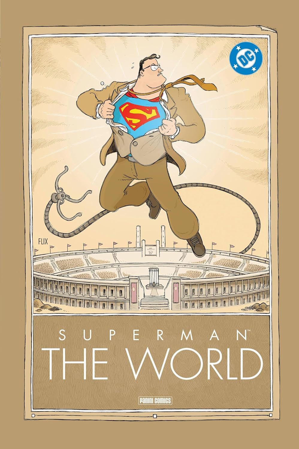 Illustration im Comic-Stil von Superman, der sein Hemd öffnet, um sein Kostüm zu enthüllen, und mit einer Peitsche im Rücken über ein Stadion springt. Das DC-Logo befindet sich oben rechts, und unten steht der Text Superman The World.